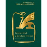 Istoria critica a literaturii rom&acirc;ne.