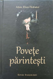 POVETE PARINTESTI-ARHIM. EFREM FILOTHEITUL, 2015