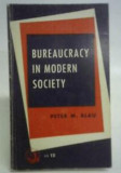 Bureaucracy in modern society / Peter M. Blau