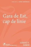 Gara de Est, cap de linie - Cartea Romaneasca