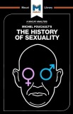 History of Sexuality - Paperback brosat - Chiara Briganti, Rachele Dini - Macat Library