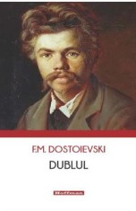 Dublul - F. M. Dostoievski