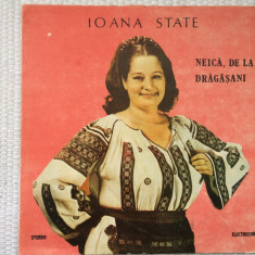 ioana state neica de la dragasani disc vinyl lp muzica populara ST EPE 03559 VG+