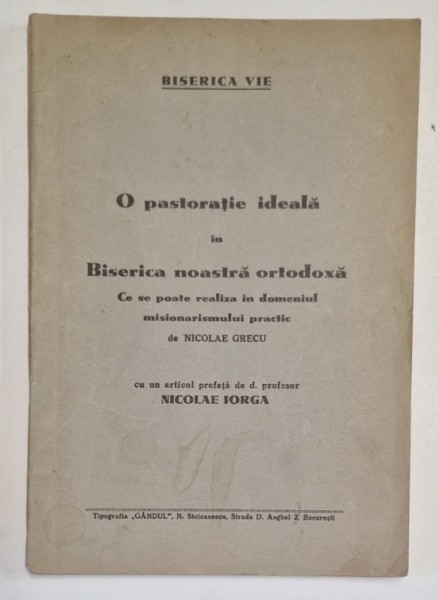 O PASTORATIE IDEALA IN IDEALA BISERICA NOASTRA ORTODOXA de NICOLAE GRECU