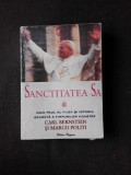 SANCTITATEA SA IOAN PAUL AL II-LEA SI ISTORIA SECRETA A TIMPURILOR NOASTRE-CARL BERNSTEIN-MARCO POLITI