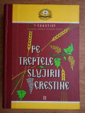 Teoctist - Pe treptele slujirii crestine volumul 2 (1995, editie cartonata)
