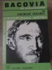 Bacovia Un Antisentimental - Gheorghe Grigurcu, Editura Albatros 1974, Biografii, Carte Beletristica Romana