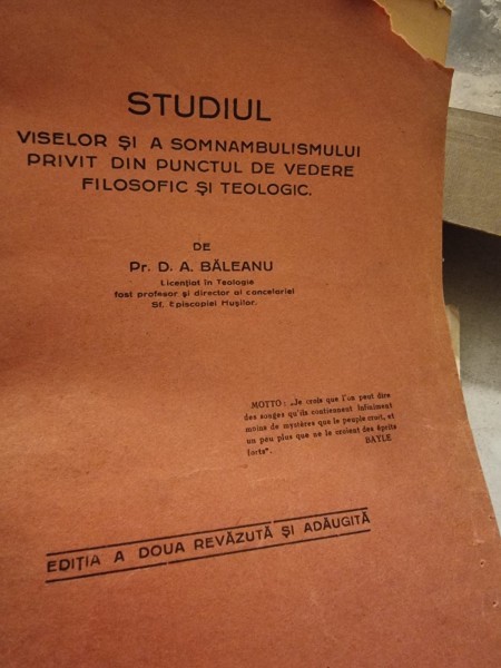 Pf. D. A. Baleanu - Studiul Viselor si a Somnambulismului privit din Punctul de Vedere Filosofic si Teologic