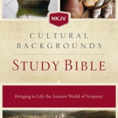 NKJV, Cultural Backgrounds Study Bible, Hardcover, Red Letter Edition: Bringing to Life the Ancient World of Scripture