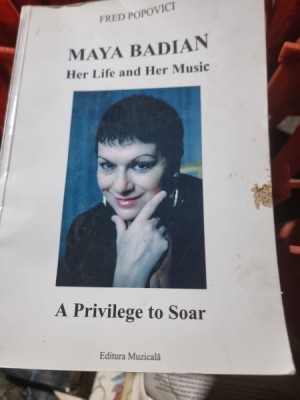 Fred Popovici - Maya Badian - A Privilege to Soar (cu dedicatie) foto