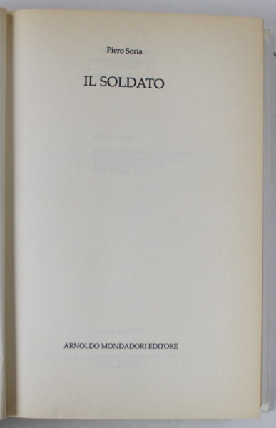 IL SOLDATO di PIERO SORIA , TEXT IN LIMBA ITALIANA , 1993