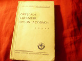 Clementina Delasocola - Greseala Cuconului Simion Iacobachi - Ed. 1939 , 247pag