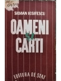 Silvian Iosifescu - Oameni si carti (editia 1946)