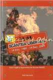Iasi. Scanteia Libertatii. 14 Dec. 1989-14 Dec. 2009