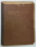 EIGHTEEN CENTURY ENGLISH FURNITURE , MAPA CU 71 PLANSE MONOCROME , INCEPUTUL SEC. XX