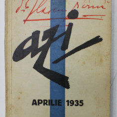 AZI , REVISTA LUNARA DE LITERATURA , CRITICA SI ARTA , ANUL IV , NO. 1 , IANUARIE - APRILIE , 1935