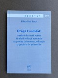 Psihanaliza | Psihoterapie| Draga candidat: Reflectii personale cu privire la formarea, educatia si profesia de psihanalist