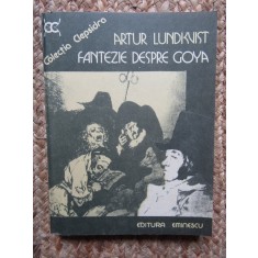 Artur Lundkvist - Fantezie despre Goya