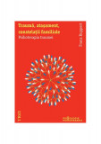 Traumă, ataşament, constelaţii familiale. Psihoterapia traumei - Paperback - Franz Ruppert - Trei