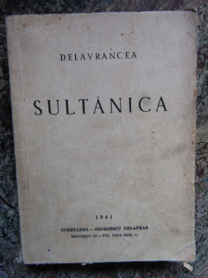Barbu Stefanescu-Delavrancea - Sultanica (1941) foto