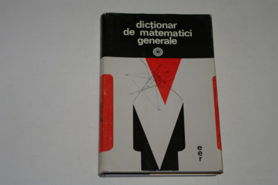 Dictionar de matematici generale - Bobancu foto