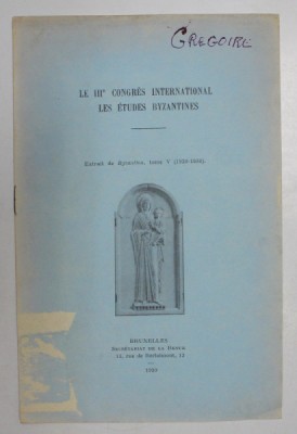 LE III e CONGRES INTERNATIONAL LES ETUDES BYZANTINES , 1930 foto