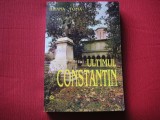 Ileana Toma - Ultimul Constantin