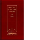 Cartea de acasa nr. 16. Bogdan Petriceicu Hasdeu - Ursita. Micuta