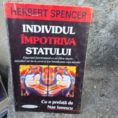 Individul impotriva statului - Herbert Spencer foto