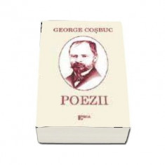 Poezii - George Cosbuc foto