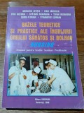 Bazele teoretice si practice ale ingrijirii omului sanatos si bolnav, Nursing - Morariu Letitia / R6P2F