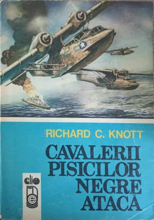CAVALERII PISICILOR NEGRE ATACA-RICHARD C. KNOTT-161522