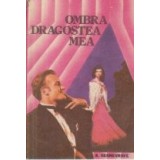 Ombra dragostea mea