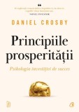 Principiile prosperitatii - Daniel Crosby - Editura Curtea Veche