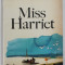 MISS HARRIET by GUY DE MAUPASSANT , 1966