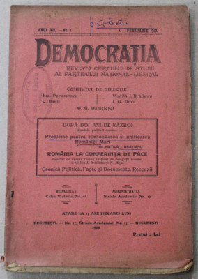 DEMOCRATIA , REVISTA CERCULUI DE STUDII AL PARTIDULUI NATIONAL - LIBERAL , ANUL VII , No. 1 ,FEBRUARIE , 1919 foto