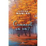 Comment ca va? - Florina Mamina