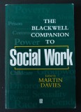 Martin Davies (ed.) - The Blackwell Companion to Social Work
