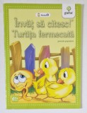 TURTITA FERMECATA , POVESTE POPULARA , SERIA ' INVAT SA CITESC ! ' , 2015