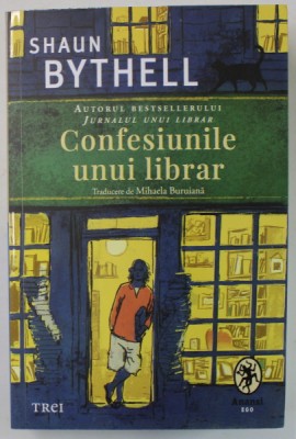 CONFESIUNILE UNUI LIBRAR de SHAUN BYTHELL , 2024 foto