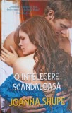 O INTELEGERE SCANDALOASA-JOANNA SHUPE-270784
