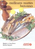 LES MEILLEURES RECETTES BRETONNES-BRIGITTE ET JEAN PIERRE PERRIN CHATTARD-267985