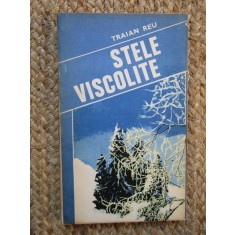 Stele viscolite &ndash; Traian Reu