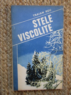 Stele viscolite &amp;ndash; Traian Reu foto