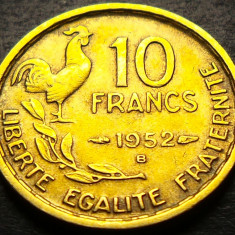 Moneda istorica 10 FRANCI - FRANTA, anul 1952 *cod 4556 - litera B
