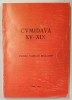 CVMIDAVA XV- XIX , ANUARUL MUZEELOR BRASOVENE , 1990-1994