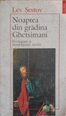 NOAPTEA DIN GRADINA GHETSIMANI-L. SESTOV-220418 foto