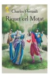 Cumpara ieftin Riquet cel motat - Charles Perrault