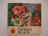 Croseta de aur - Smaranda Sburlan, 1983, Alta editura