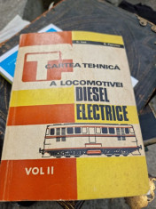 G. Popoviciu - Cartea Tehnica a locomotivei Diesel Electrice Vol. 2 foto